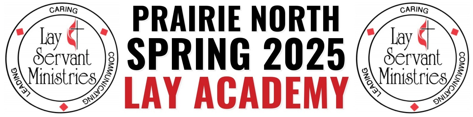 Prairie North Spring 25 Lay Academy Banner