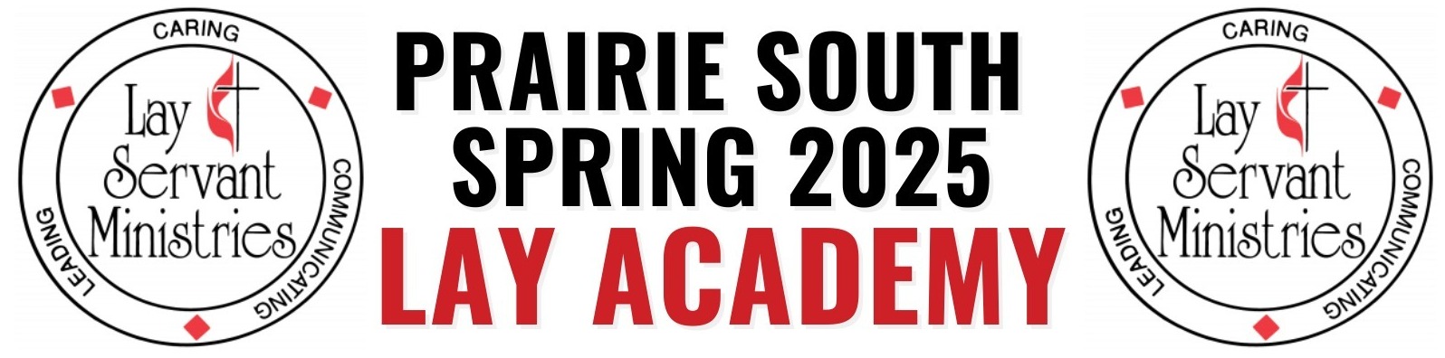 Prairie South Spring 25 Lay Academy Banner